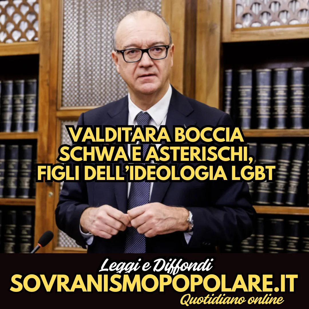 Valditara boccia schwa e asterischi, figli dell’ideologia Lgbt