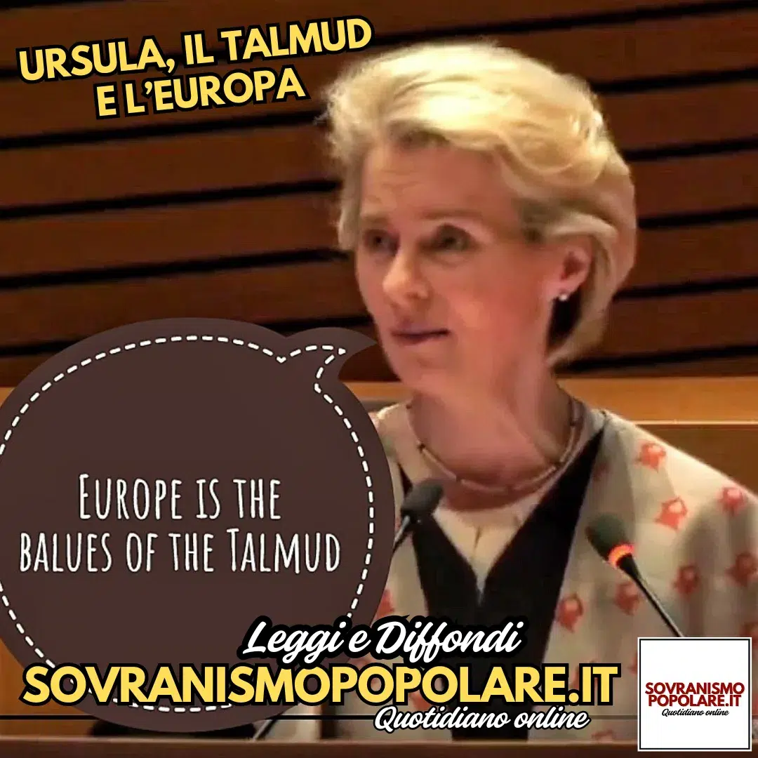 Ursula, il Talmud e l’Europa