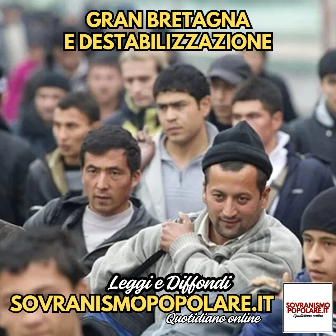 Gran Bretagna e destabilizzazione