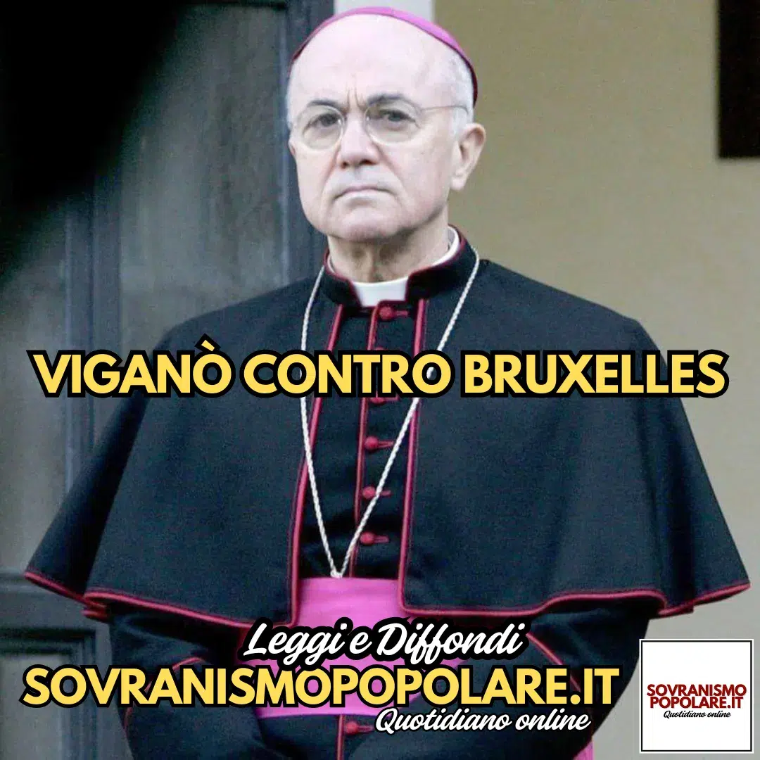 Viganò contro Bruxelles
