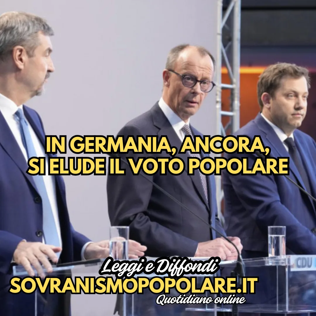 In Germania, ancora, si elude il voto popolare
